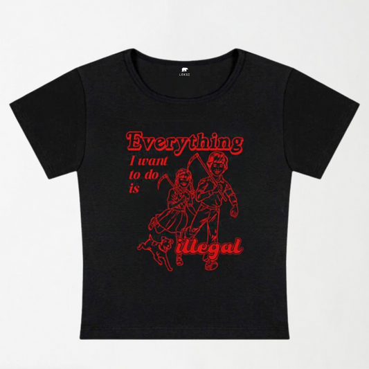 Everything Is Illegal Y2K Baby Tee