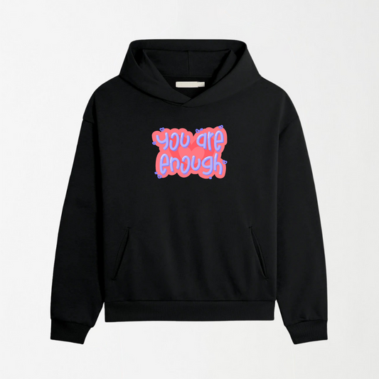 You Are Enough - Black Graphic Hoodie
