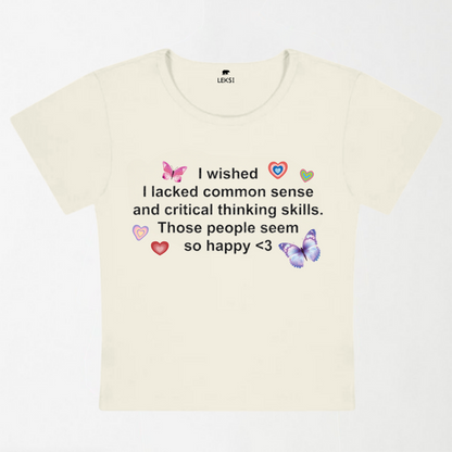 Lacked Critical Thinking Skills Y2K Baby Tee