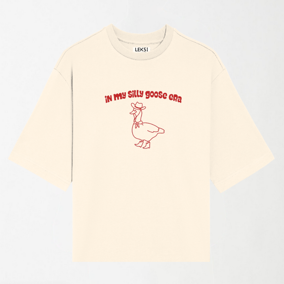 In My Silly Goose Era - Round Neck Unisex T Shirt