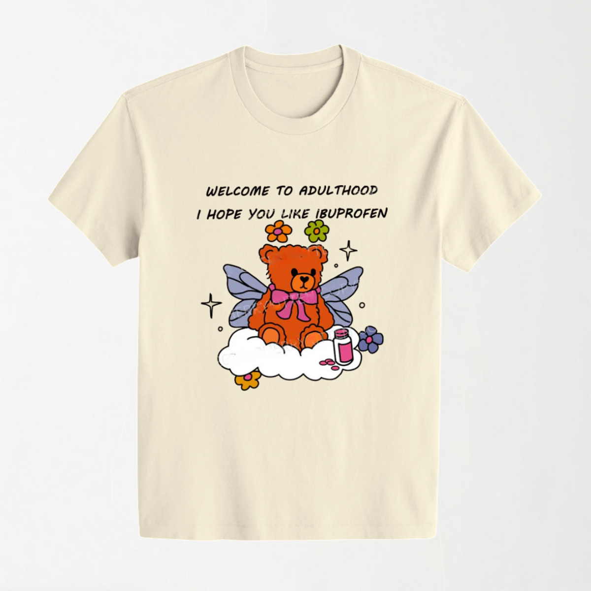 Welcome To Adulthood - Round Neck Unisex T Shirt