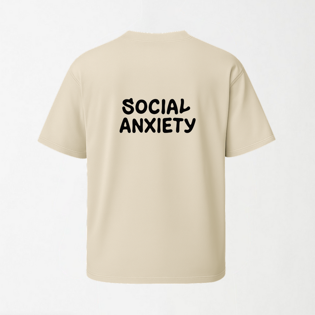 Social Anxiety - Round Neck Unisex T Shirt