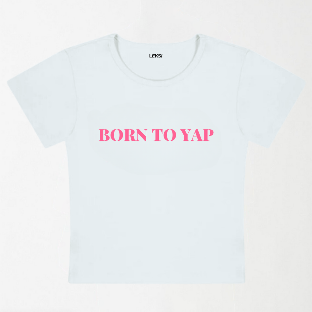 Born To Yap Y2K Baby Tee