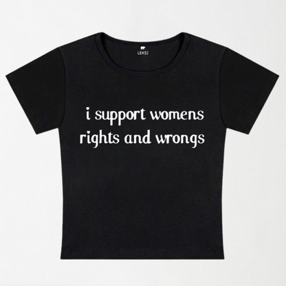 I Support Women Y2k Baby Tee