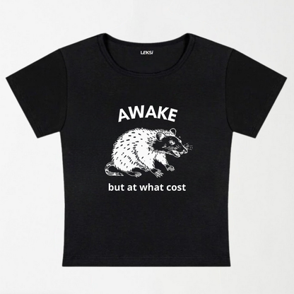 Awake But At What Cost Y2K Baby Tee