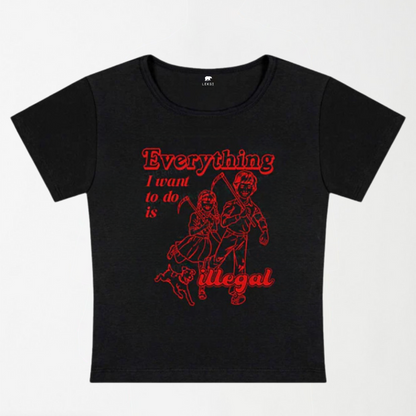 Everything Is Illegal Y2K Baby Tee