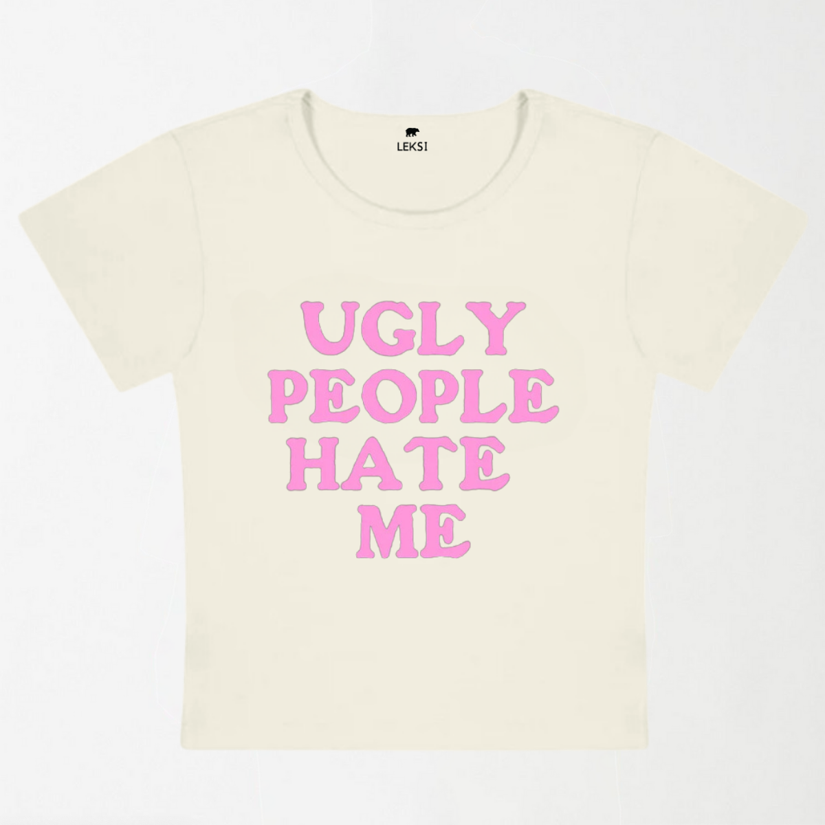 Ugly People Hate Me Y2K Baby Tee