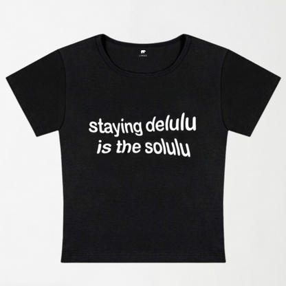 Staying Delulu Is The Solulu Y2K Baby Tee