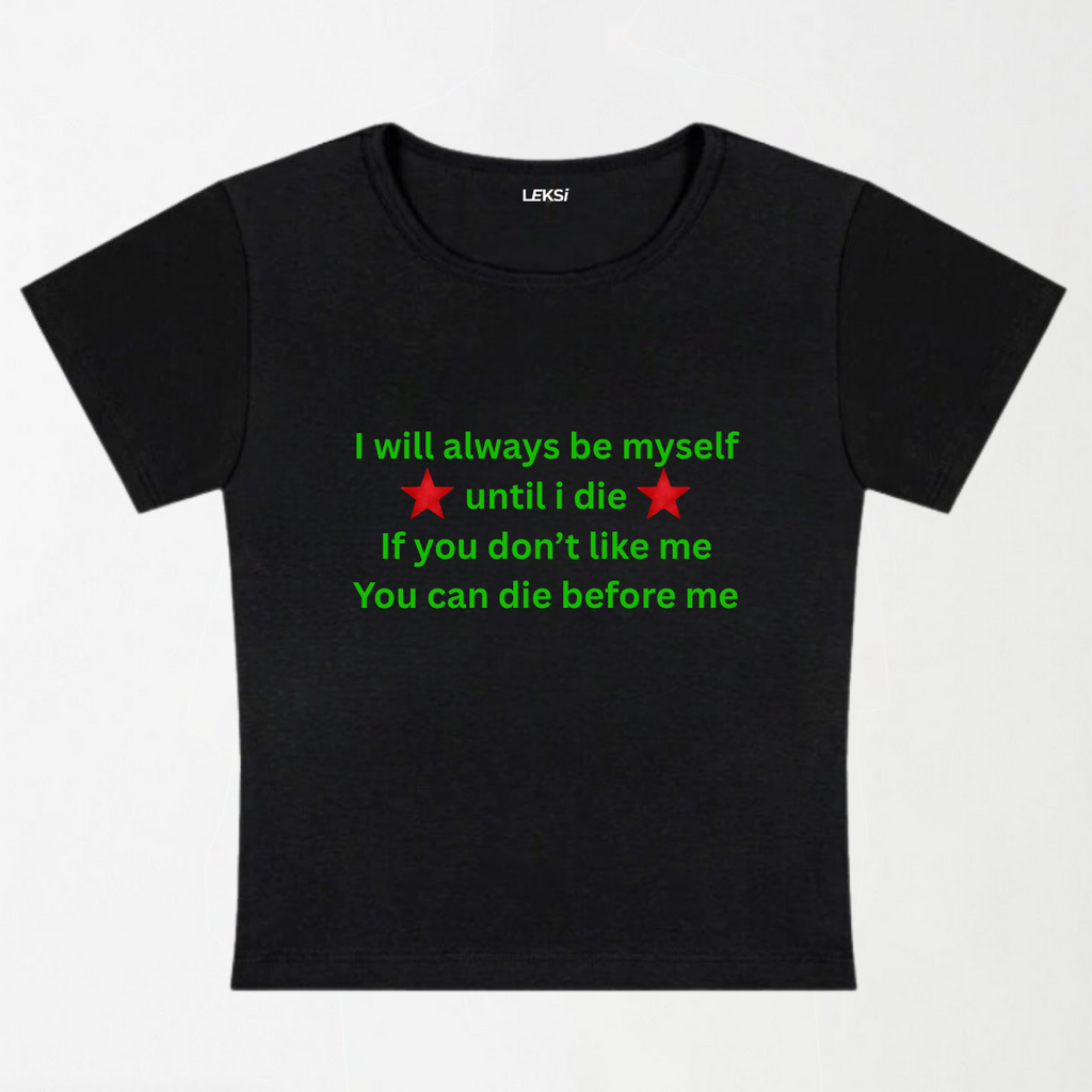 Always Be Myself Y2K Baby Tee