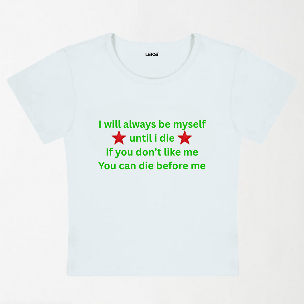 Always Be Myself Y2K Baby Tee