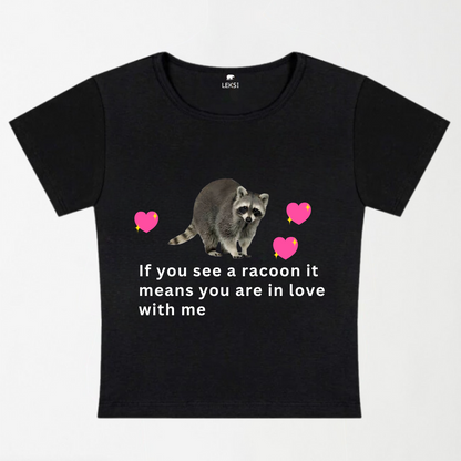 You Are In Love With Me Y2K Baby Tee