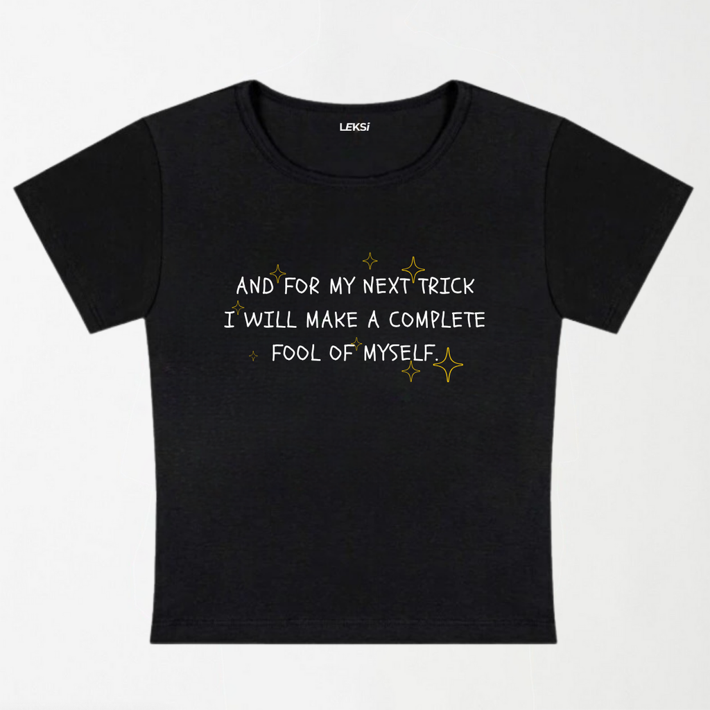Complete Fool Of Myself Y2K Baby Tee
