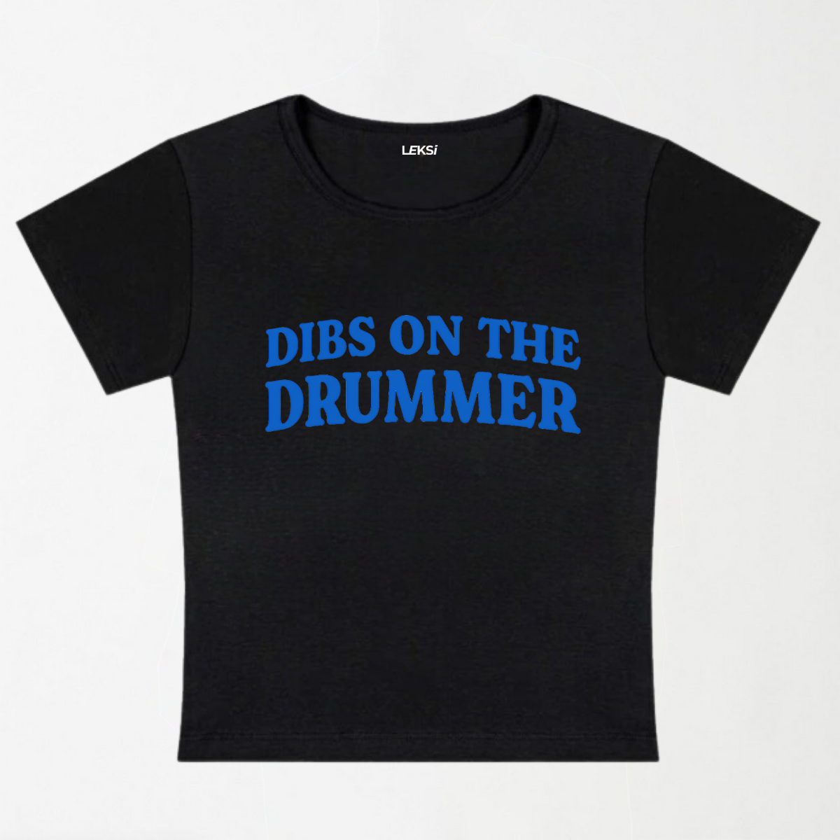 Dibs On The Drummer Y2K Baby Tee