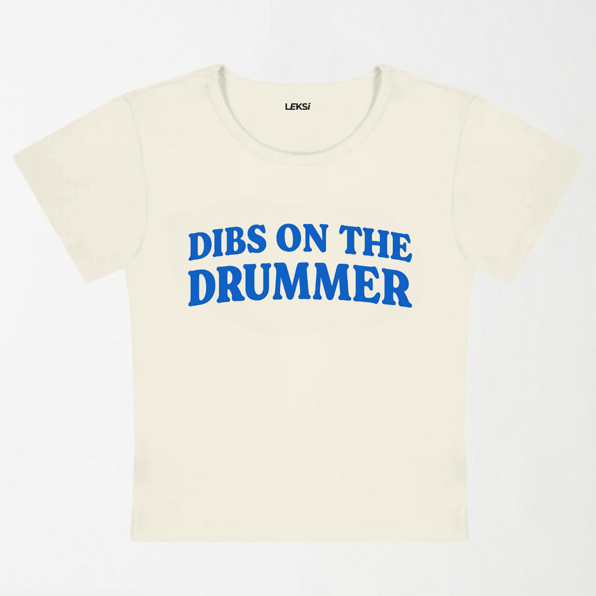Dibs On The Drummer Y2K Baby Tee