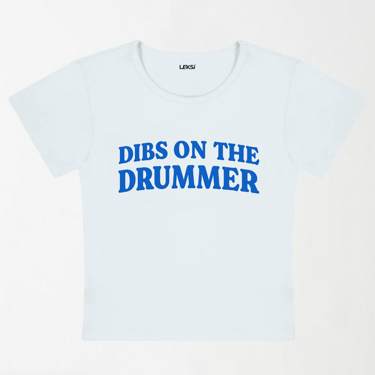 Dibs On The Drummer Y2K Baby Tee