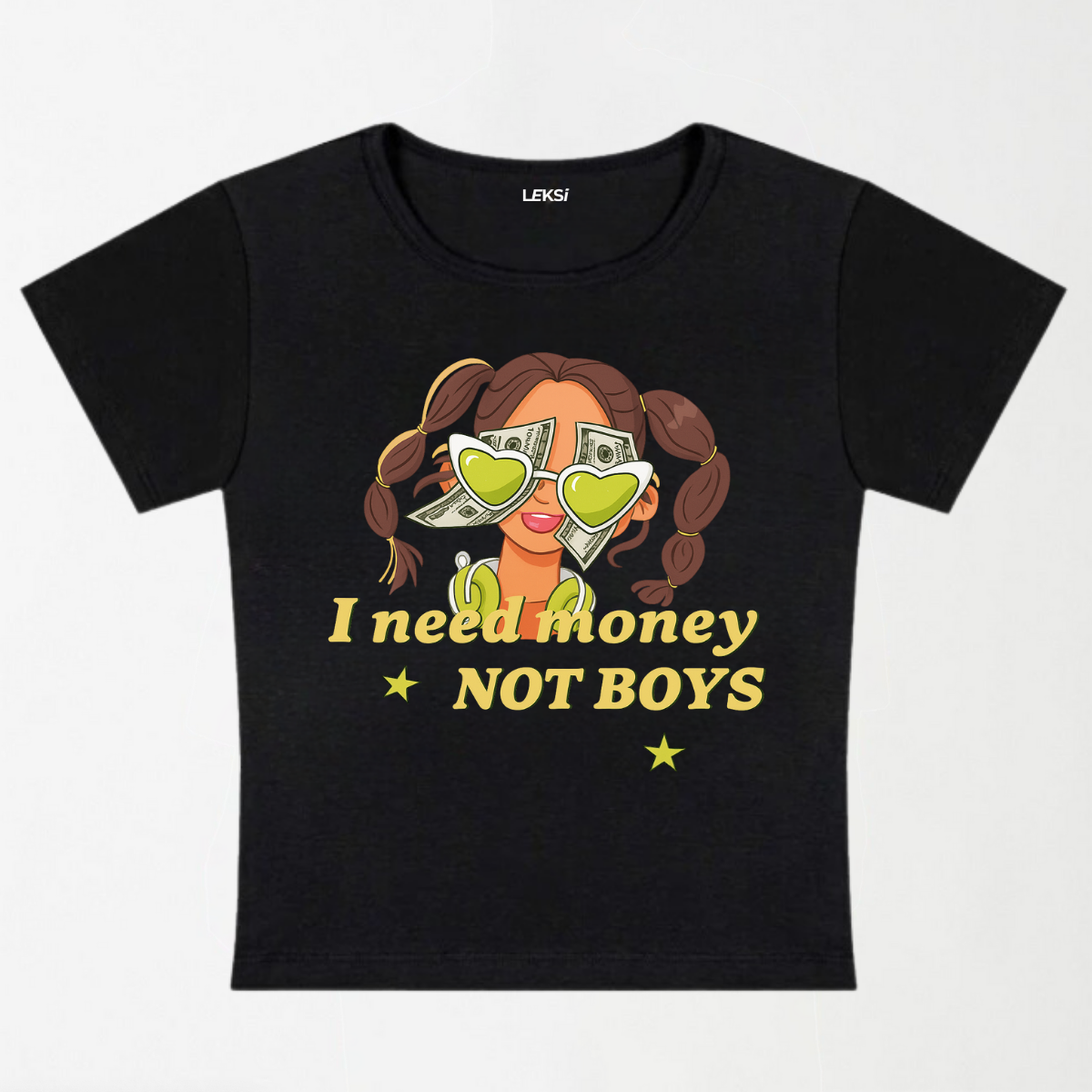 Girl I Need Money Not Boys Y2K Baby Tee