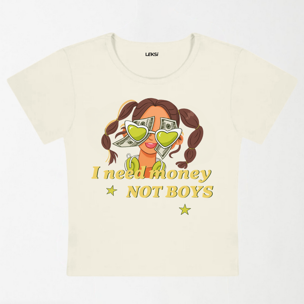 Girl I Need Money Not Boys Y2K Baby Tee