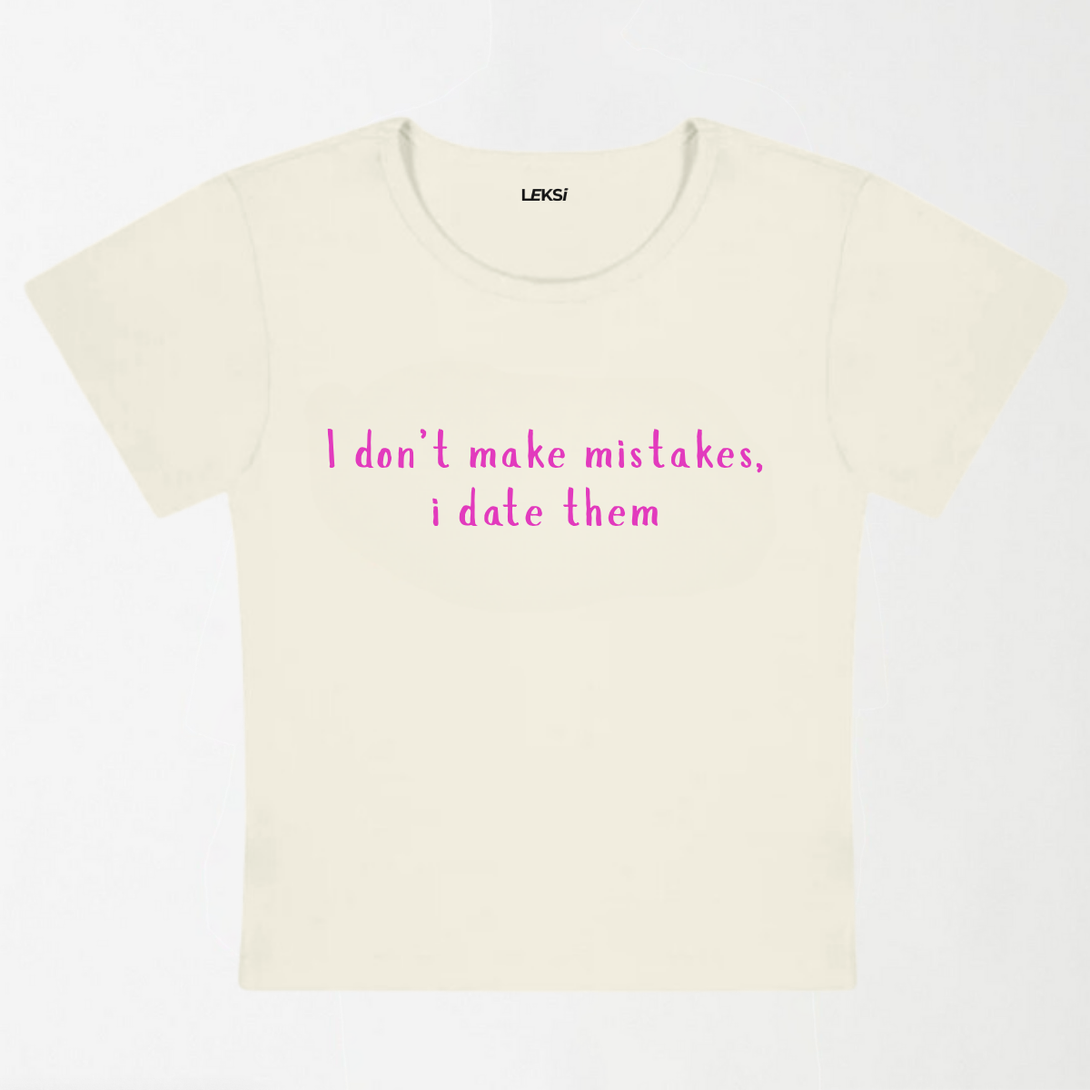 I Don't Make Mistakes Y2K Baby Tee
