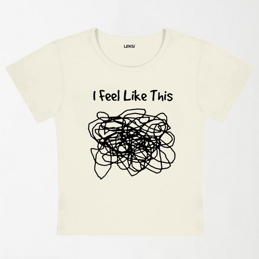 I Feel Like This Y2K Baby Tee