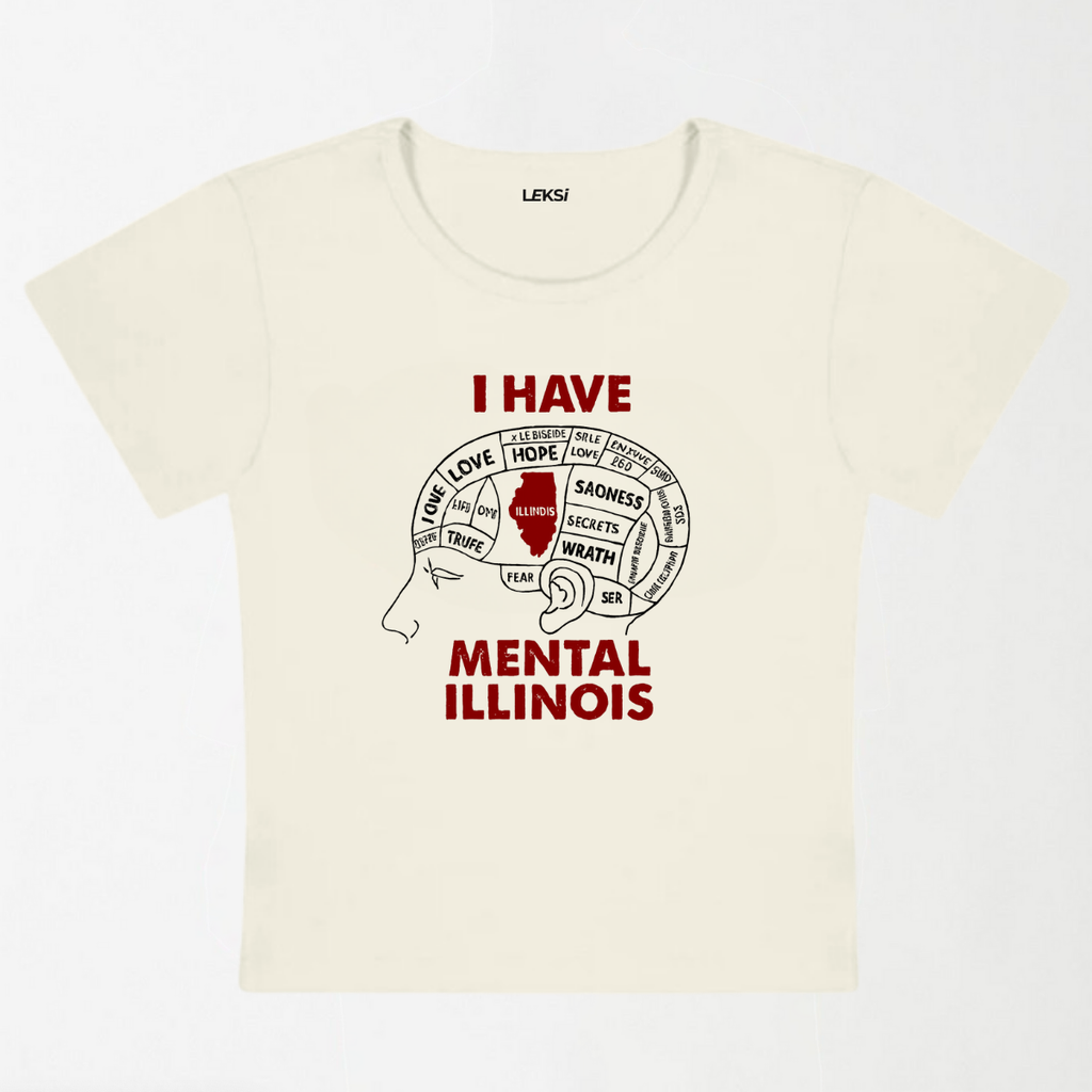 I Have Mental Illinois Y2K Baby Tee