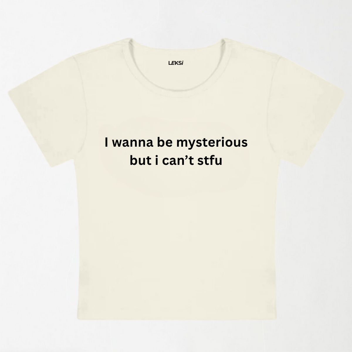 I Wanna Be Mysterious Y2K Baby Tee