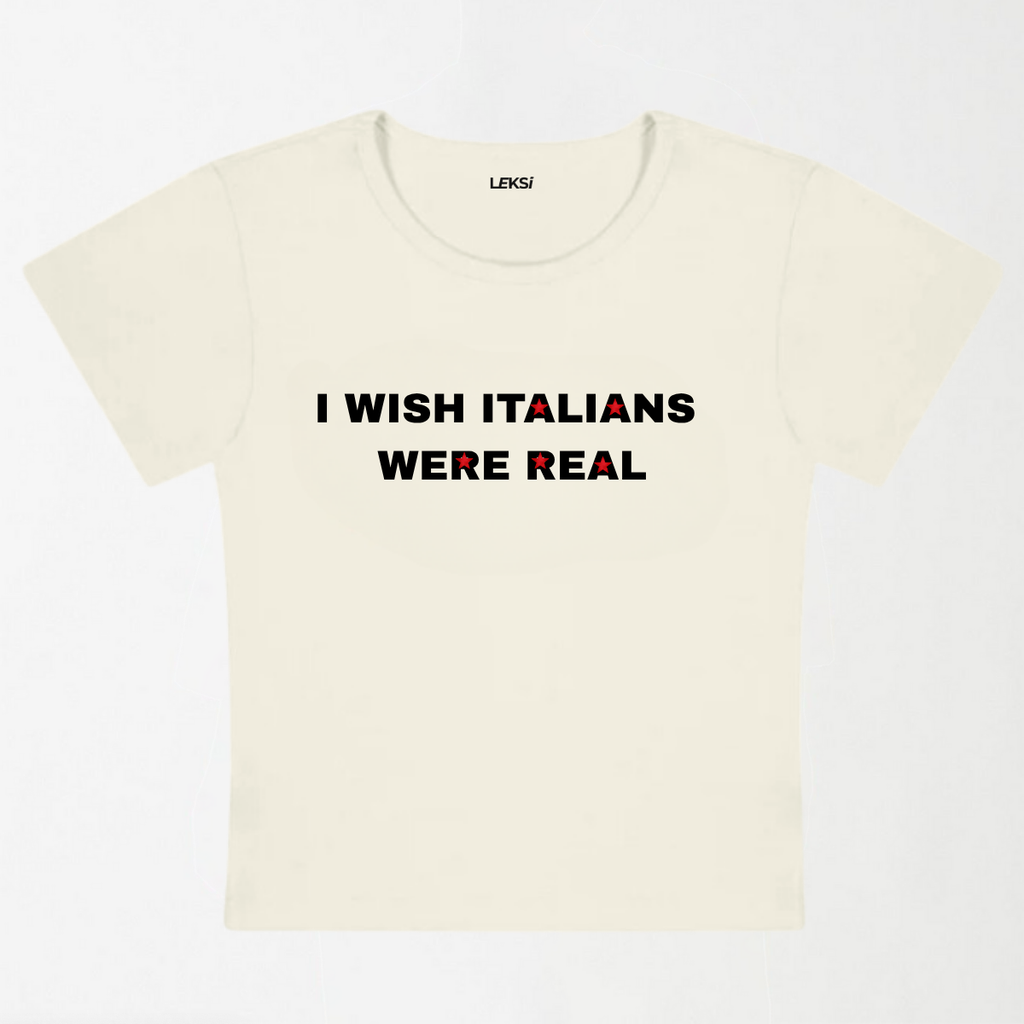 I Wish Italians Were Real Y2K Baby Tee