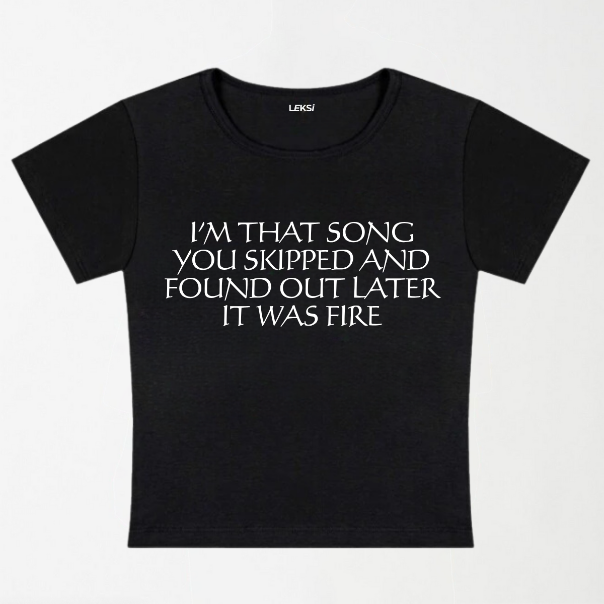 I'm That Song You Skipped Y2K Baby Tee