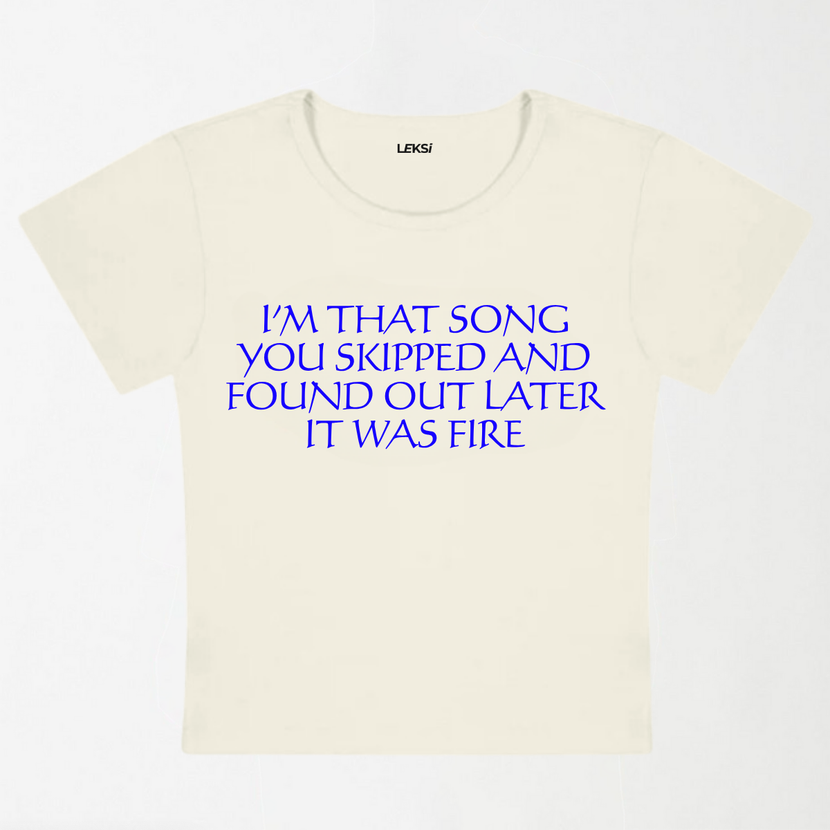 I'm That Song You Skipped Y2K Baby Tee