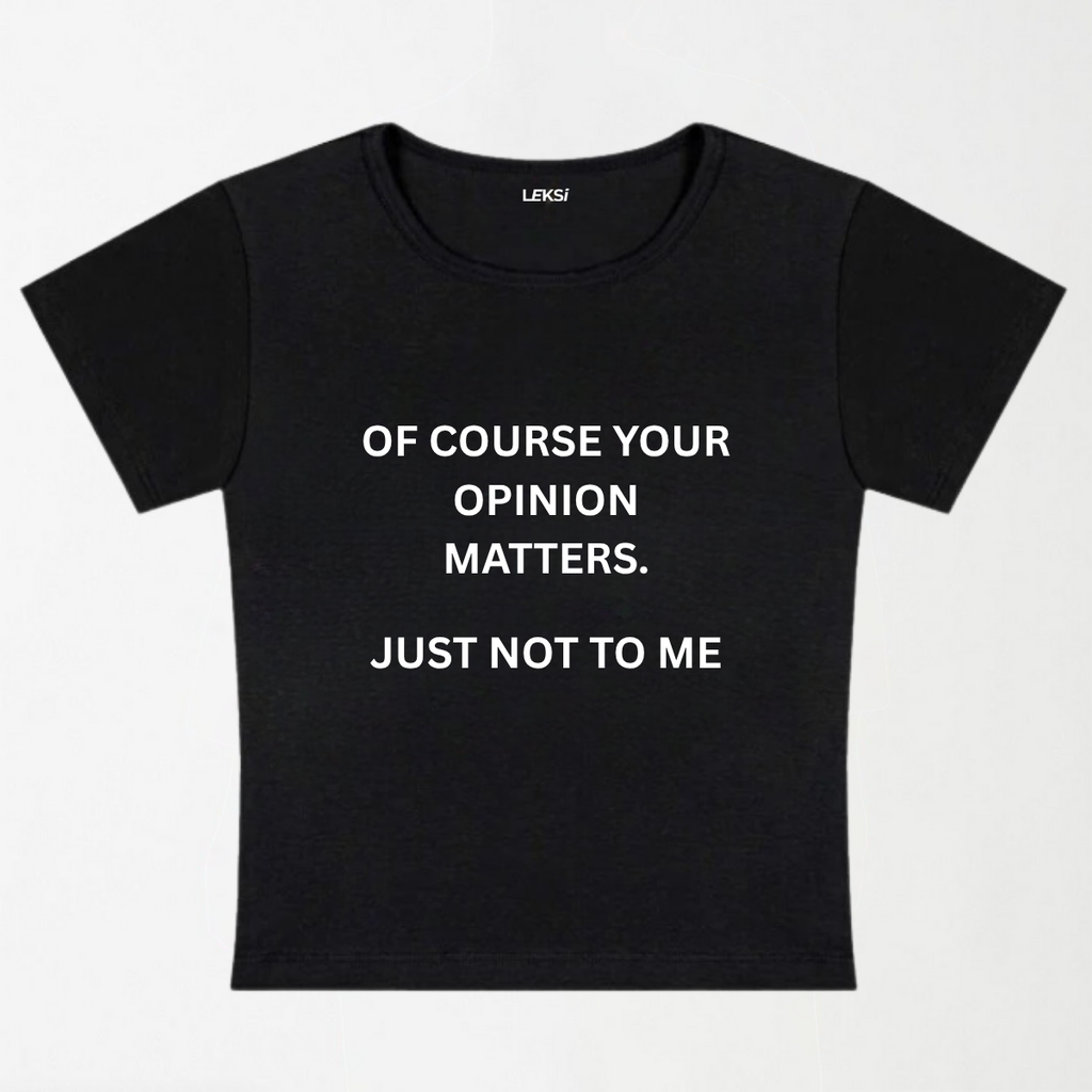 Just Not To Me Y2K Baby Tee
