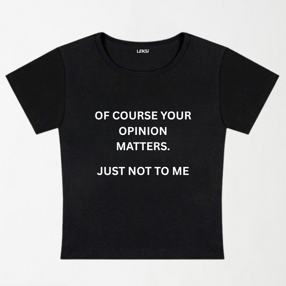 Just Not To Me Y2K Baby Tee