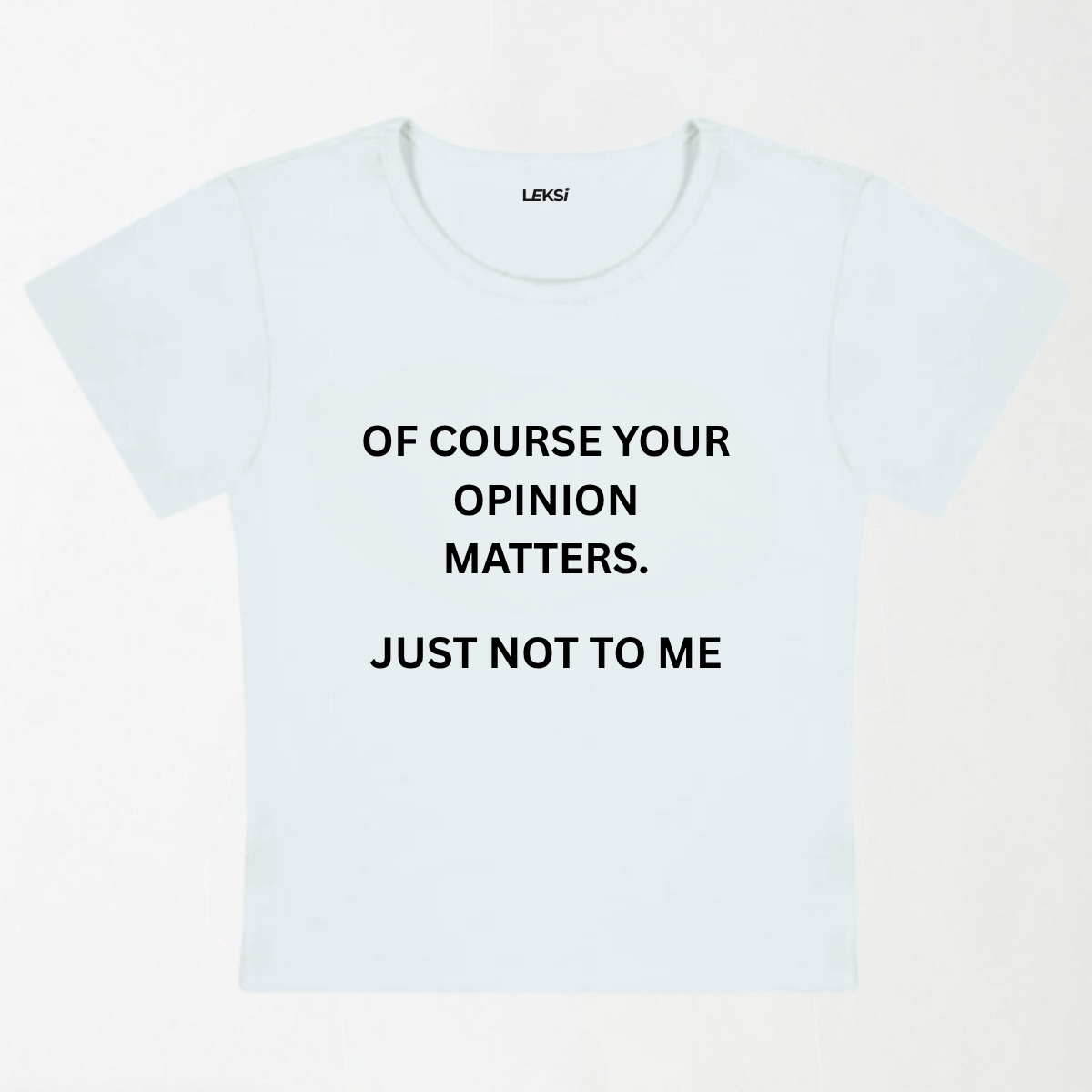 Just Not To Me Y2K Baby Tee