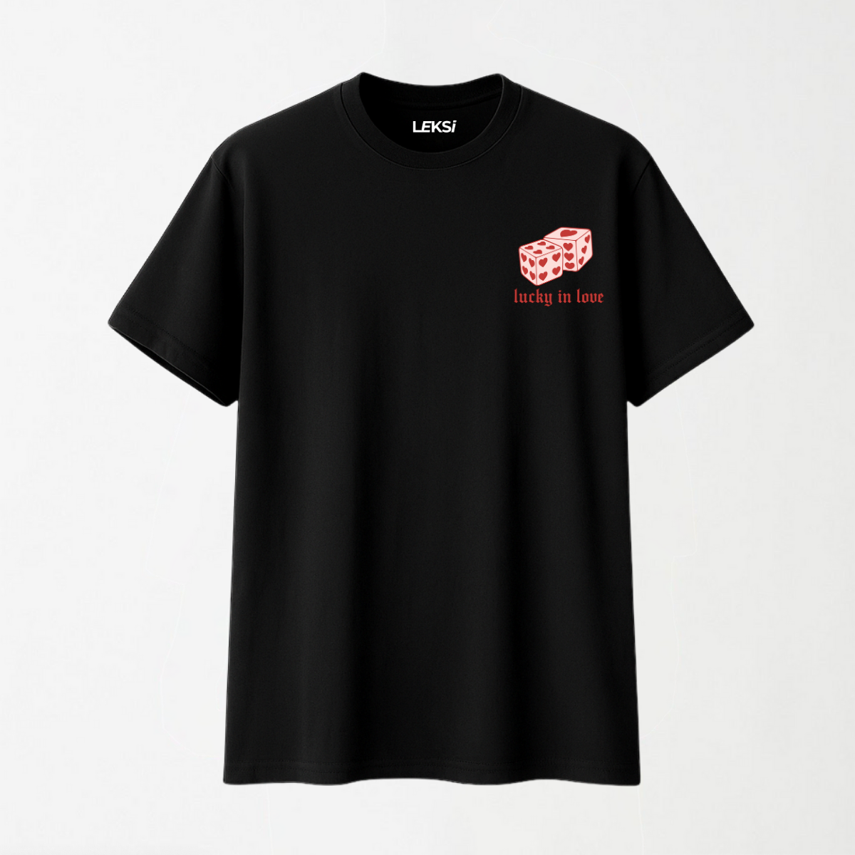 Lucky In Love - Round Neck Unisex T Shirt