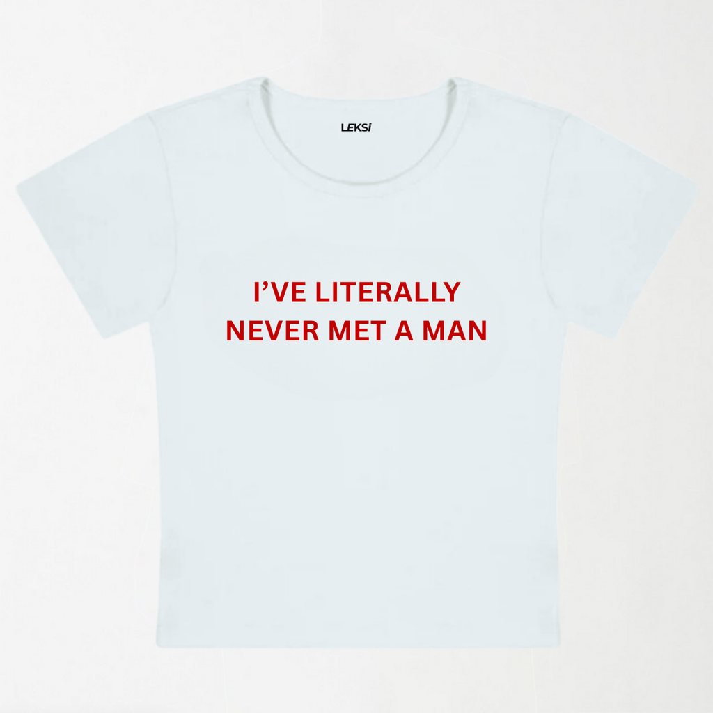 Never Met A Man Y2K Baby Tee