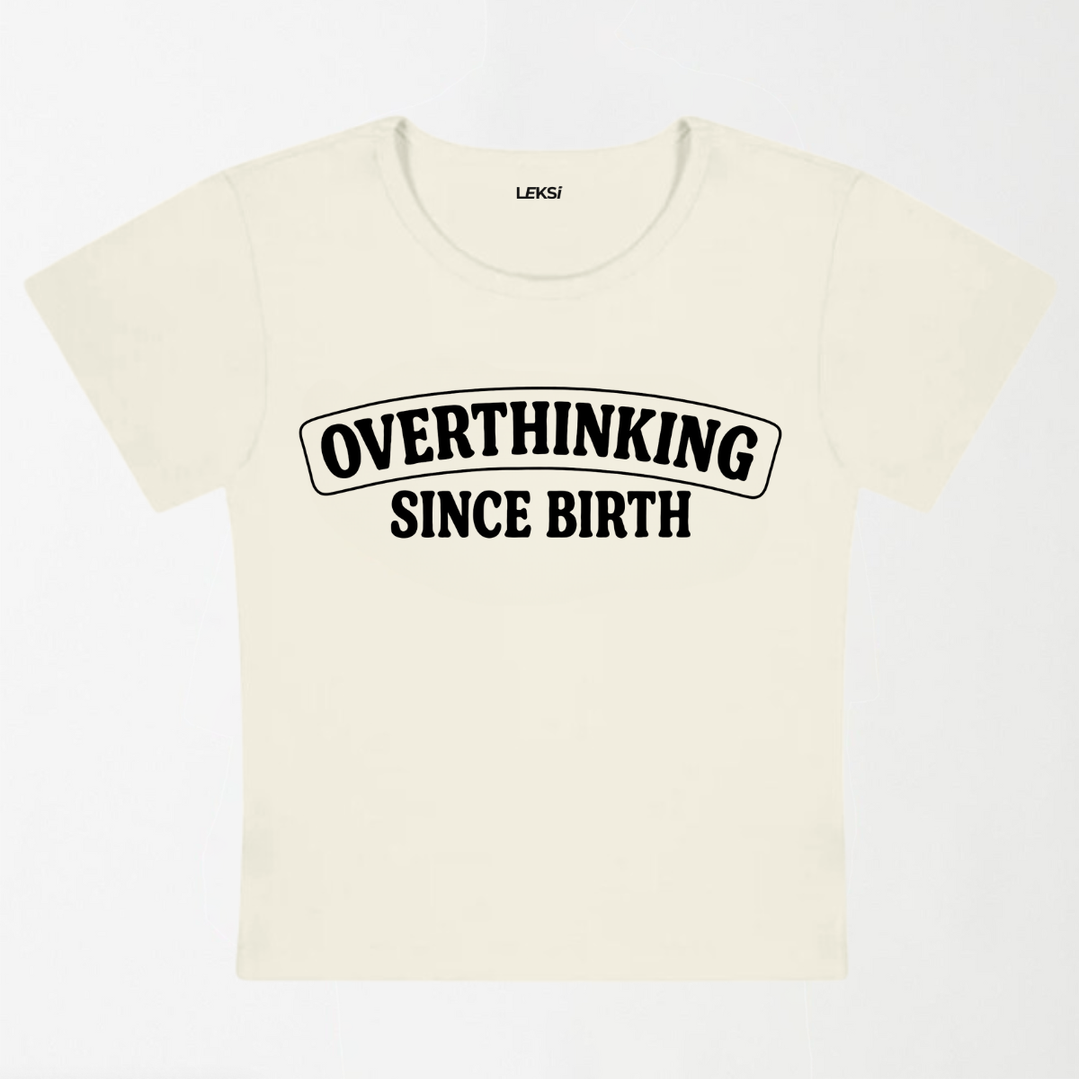 Overthinking Since Birth Y2K Baby Tee