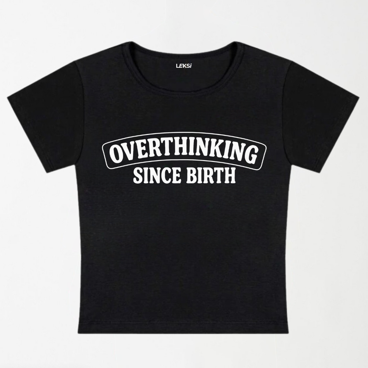 Overthinking Since Birth Y2K Baby Tee