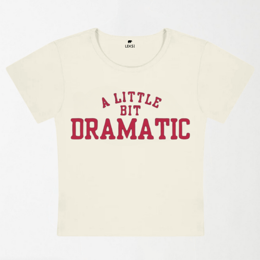 A Little Bit Dramatic Y2k Baby Tee XXS - Premium Unisex | LEKSI Pakistan