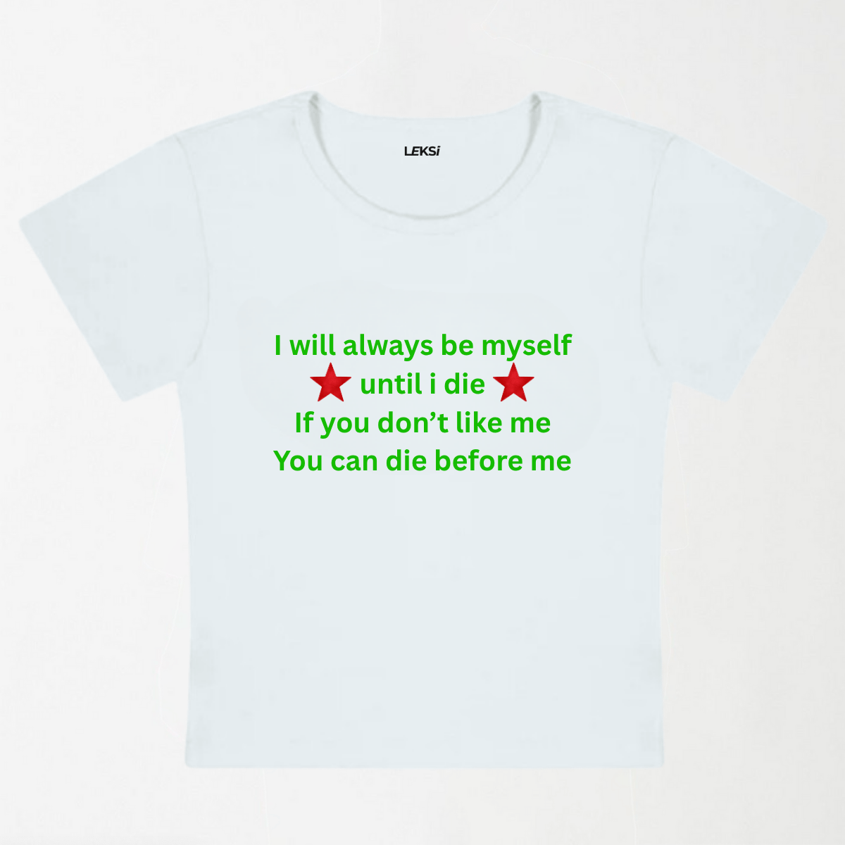 Always Be Myself Y2K Baby Tee XXS - Premium Unisex | LEKSI Pakistan