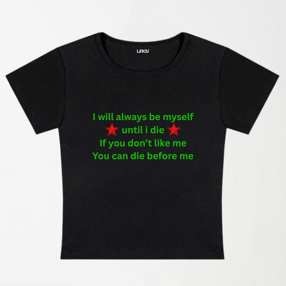 Always Be Myself Y2K Baby Tee XXS - Premium Unisex | LEKSI Pakistan