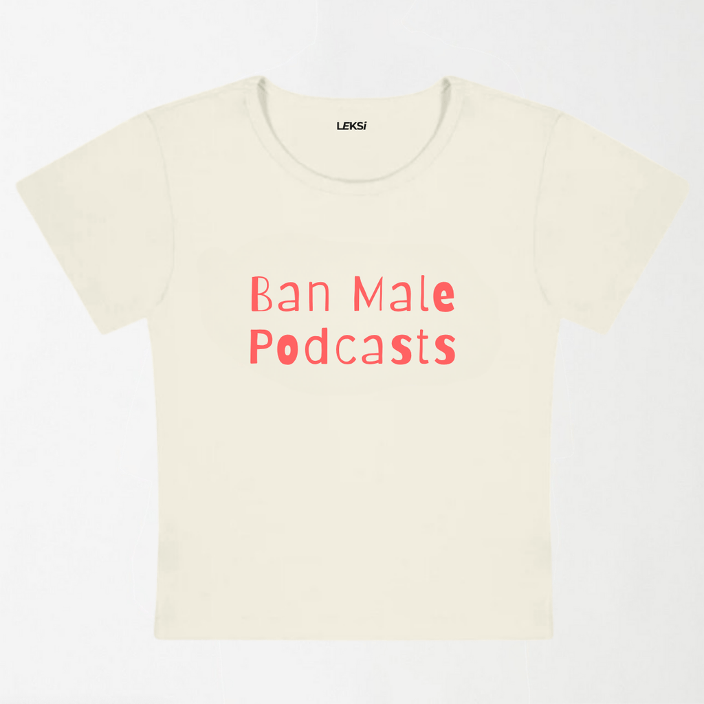 Ban Male Podcasts Y2K Baby Tee XXS - Premium Unisex | LEKSI Pakistan