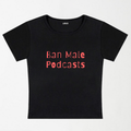 Ban Male Podcasts Y2K Baby Tee XXS - Premium Unisex | LEKSI Pakistan