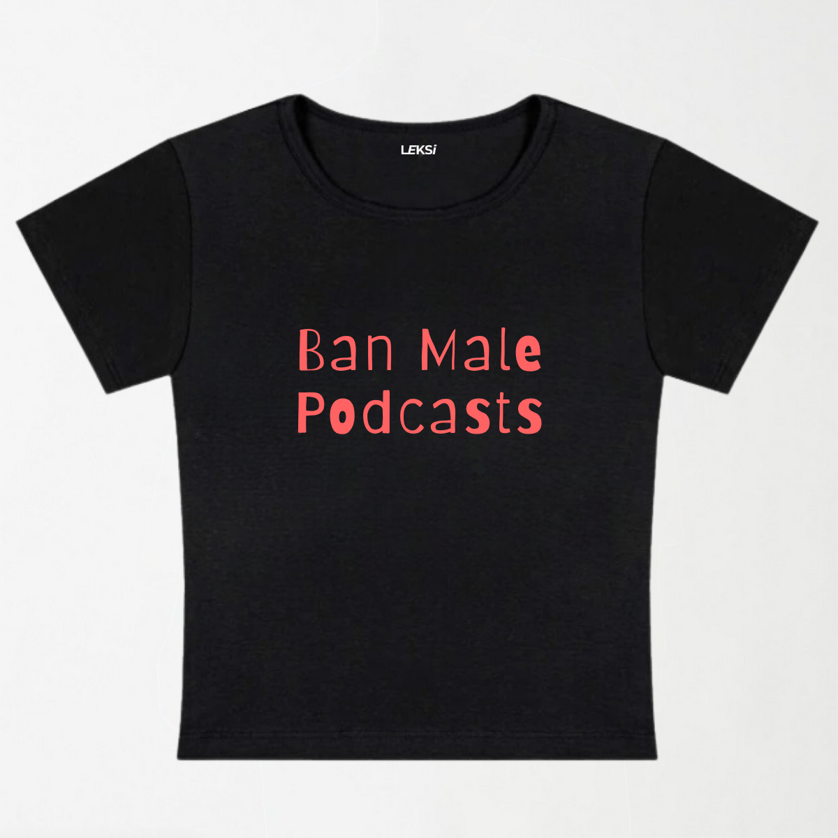 Ban Male Podcasts Y2K Baby Tee XXS - Premium Unisex | LEKSI Pakistan