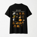 Bears Will Save The World - Round Neck Unisex T Shirt S - Premium Unisex Graphic T-Shirt | LEKSI Pakistan