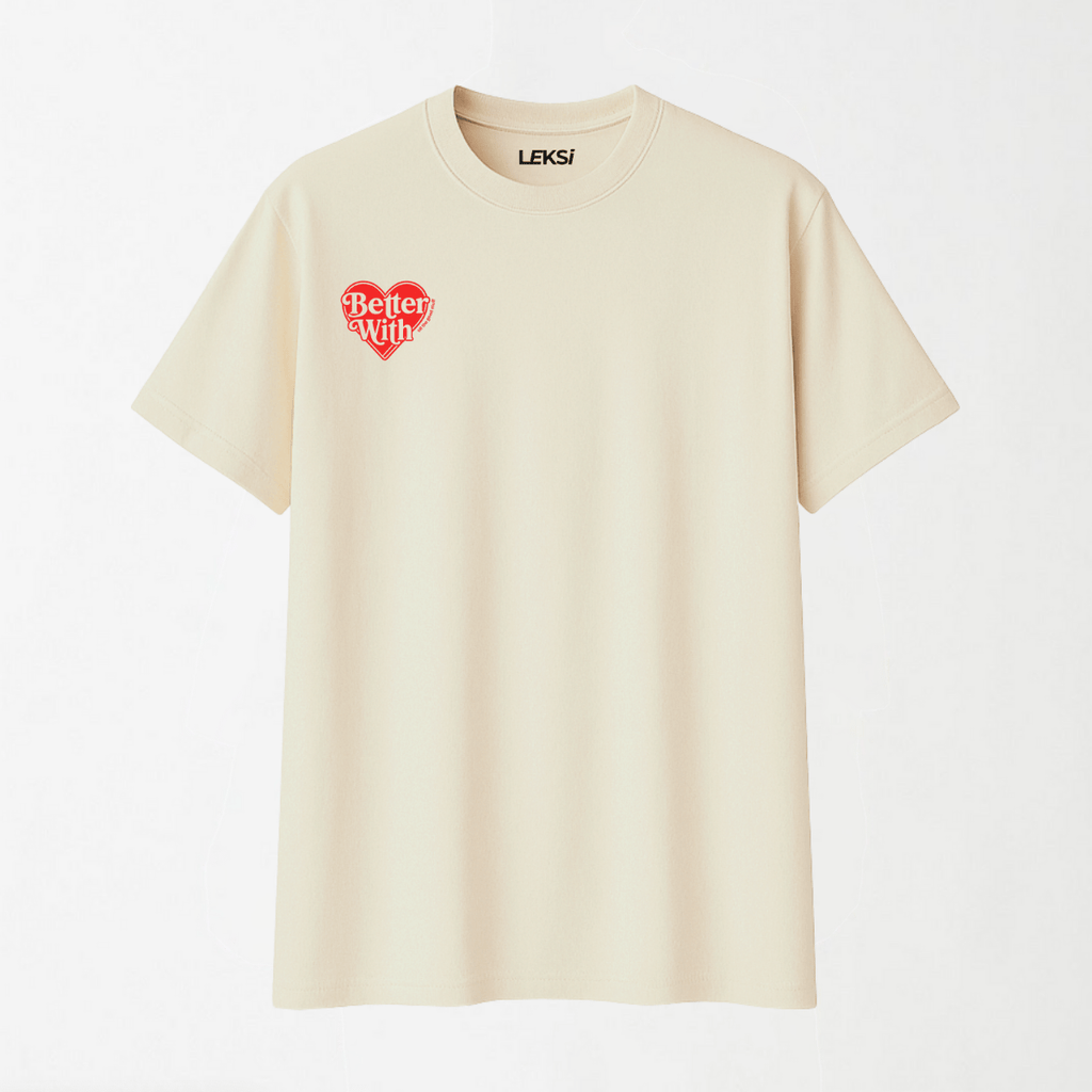 Better With - Round Neck Unisex T Shirt S - Premium Unisex Graphic T-Shirt | LEKSI Pakistan