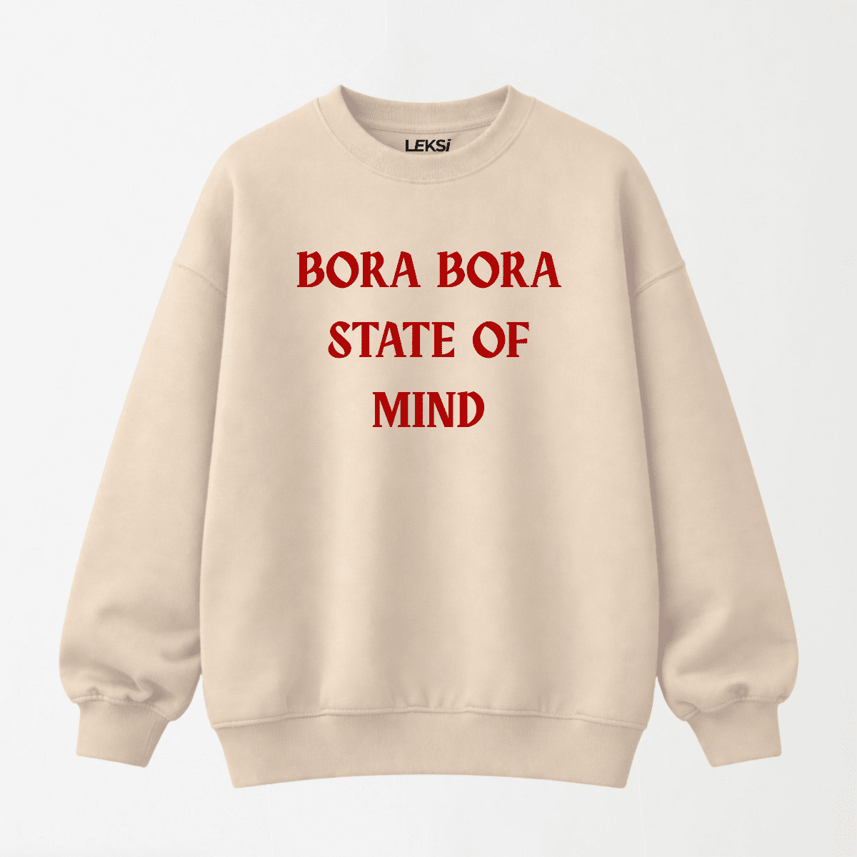 Bora Bora State Of Mind - Drop Shoulder Graphic Sweatshirt S - Premium Unisex | LEKSI Pakistan