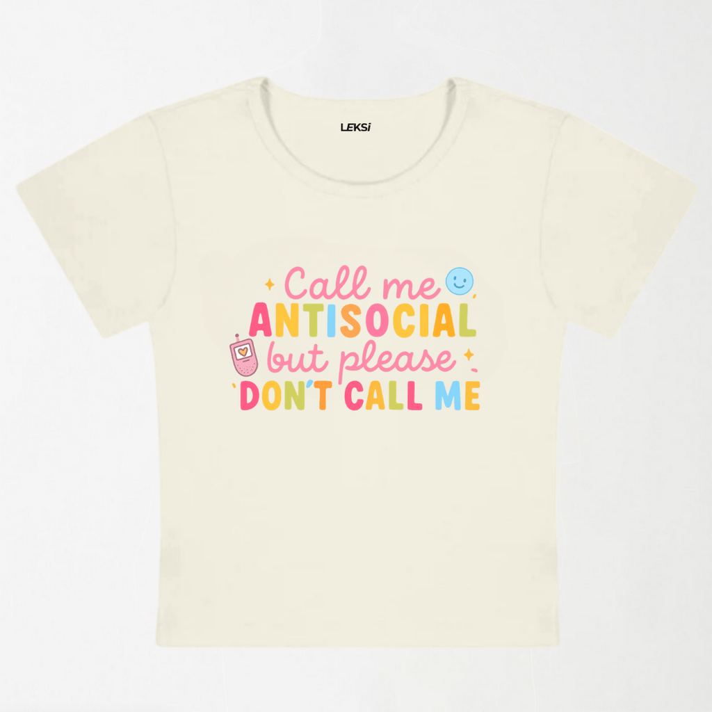 Call Me Anti - Social Y2K Baby Tee XXS - Premium Unisex | LEKSI Pakistan