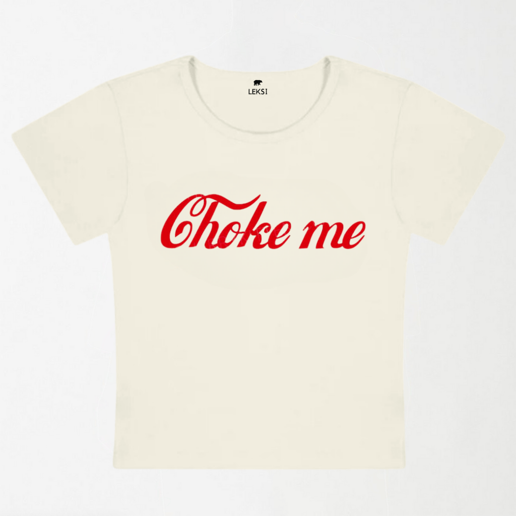 Choke Me Y2K Baby Tee XXS - Premium Unisex | LEKSI Pakistan
