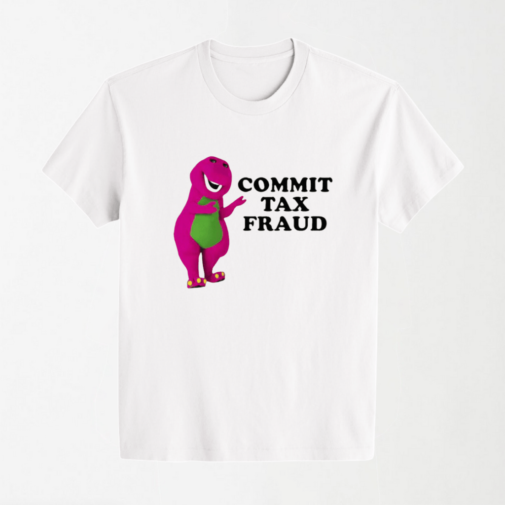 Commit Tax Fraud - Round Neck Unisex T Shirt S - Premium Unisex Graphic T-Shirt | LEKSI Pakistan