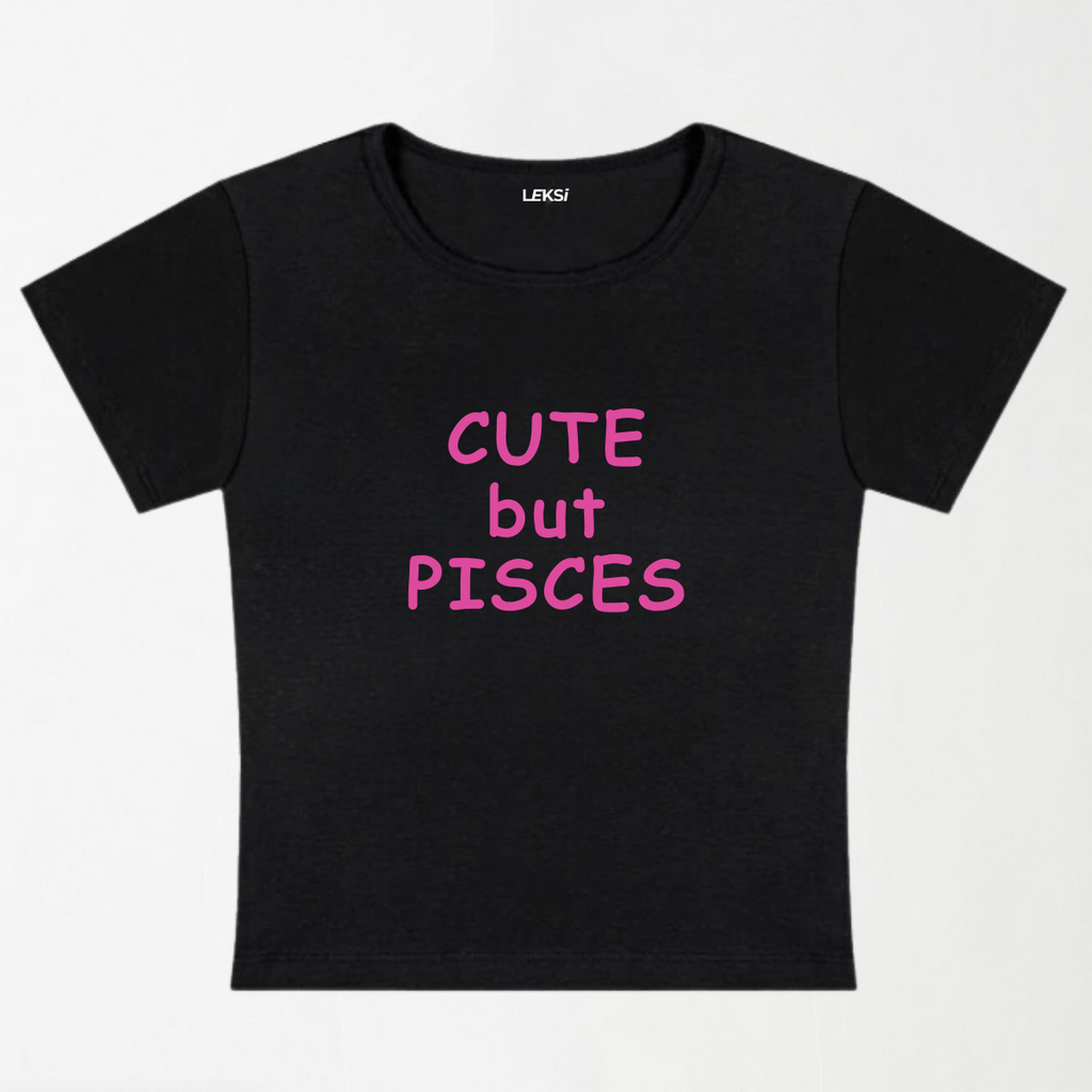 CUTE but PISCES Y2K Baby Tee XXS - Premium Unisex | LEKSI Pakistan