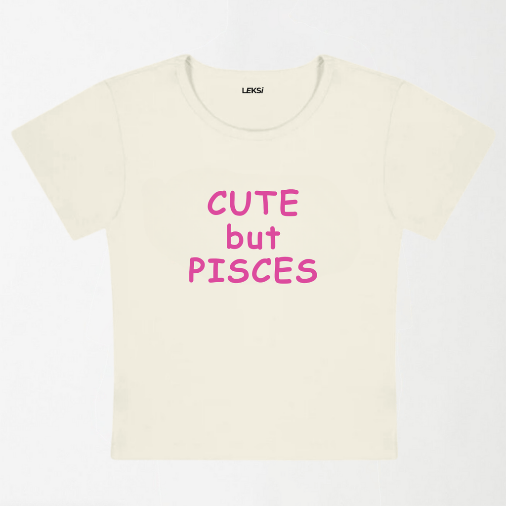 CUTE but PISCES Y2K Baby Tee XXS - Premium Unisex | LEKSI Pakistan