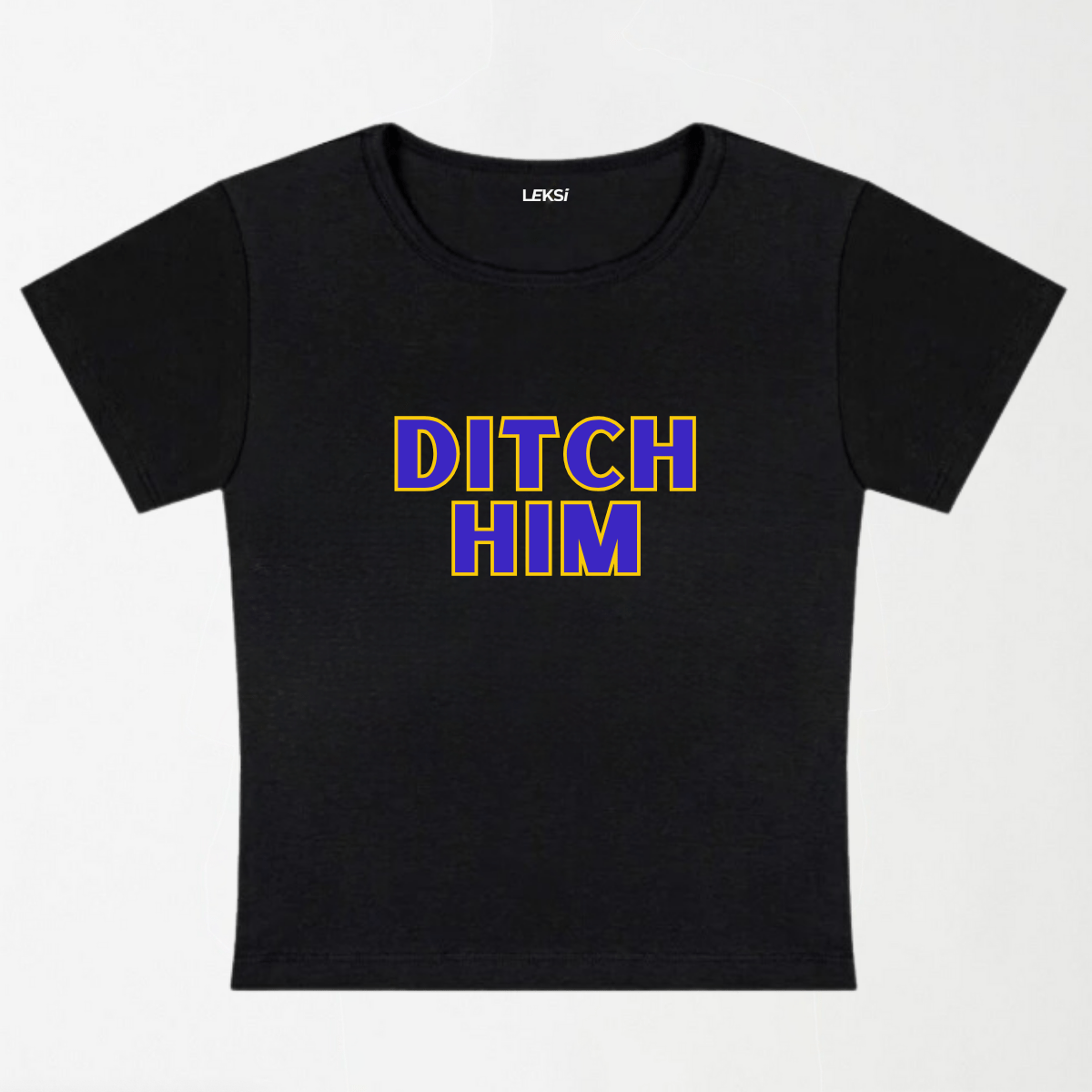 Ditch Him Pride Y2K Baby Tee XXS - Premium Unisex | LEKSI Pakistan